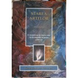 STAREA ARTELOR. O INCURSIUNE IN ISTORIA ARTEI DE LA ORIGINILE EI AMTICE PANA AZI-GENE EDWARD VEITH JR.-216811