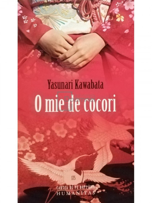 Yasunari Kawabata - O mie de cocori (editia 2010)