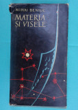 Mihai Beniuc &ndash; Materia si visele ( prima editie )