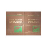 L. Buligescu - Bolile ficatului, cailor biliare si pancreasului, 2 vol. (Editia: 1981)