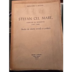 Stefan cel Mare, voievod al Moldovei - Alexandru V. Boldur