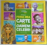 PRIMA MEA CARTE DESPRE OAMENI CELEBRI , DIN COLECTIA NATIONAL GEOGRAPHIC KIDS de JILL ESBAUM , 2019 *MIC DEFECT COTOR