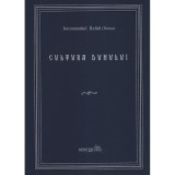 Ieromonahul Rafail Noica - Cultura duhului