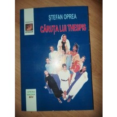 Caruta lui Thespis- Stefan Oprea