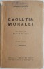 Evolutia moralei - Charles Letourneau (Filosofie, Stiinta) Carte