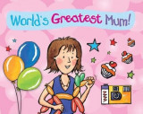 World&#039;s Greatest Mum |