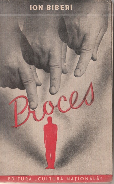 Ion Biberi - Proces (editie princeps)