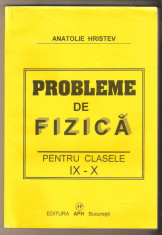 Anatolie Hristev-Probleme de fizica clasele IX-X foto