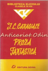 Proza Fantastica - I. L. Caragiale foto