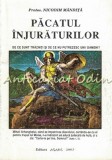 Cumpara ieftin Pacatul Injuraturilor - Protos. Nicodim Mandita, Ed. Agapis, Bucuresti 2003, Carte Religioasa, 128 pagini