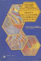 Grafica pe Calculator in Limbajele Pascal si C. Implementare si aplicatii, Volumul al II-lea - Aplicatii foto