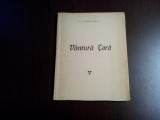 VANTURA TARA - Basm in versuri, 5 tablouri - G. A. Lupu-Gall (autograf) - 56 p.