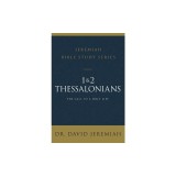 1 and 2 Thessalonians: The Call to a Holy Life