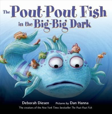 The Pout-Pout Fish in the Big-Big Dark foto