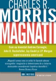 Magnatii - Charles R. Morris - Litera