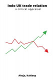 Indo UK trade relation_a critical appraisal