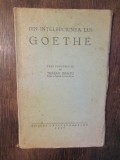 Din &icirc;nțelepciunea lui Goethe (conferințe) - Traian Bratu