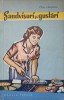 Sandvisuri si Gustari, Olga Lazarescu, Tehnica 1964, Carte de Bucate Gastronomie, Limba Romana, Retete Mici Dejun Cina