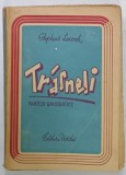 TRASNELI , FANTEZII UMORISTICE de STEPHENS LEACOCK , 1946