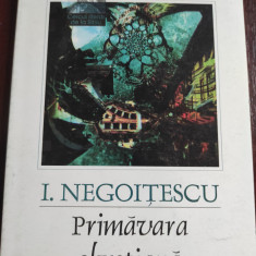 I. Negoiţescu - Primăvara elveţiană şi alte proze