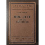 Rene Schwob - Moi, juif - livre posthume (1928)