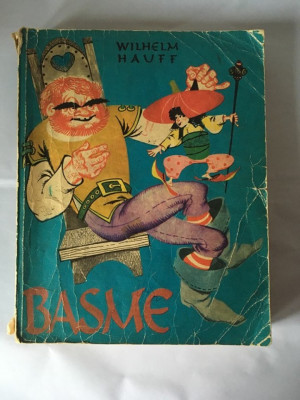 Basme - Wilhelm Hauff, ILUSTRATII LIVIA RUSZ, Editura Ion Creanga, 1981 foto