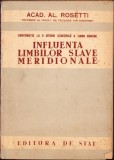C1594 Contribuție la o istorie științifică a limbii rom&acirc;ne, Influența limbilor slave meridionale de Alexandru Rosetti, 1950