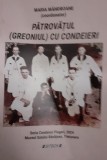 PATROVATUL (GREONIUL ) CU CONDEIERI BANAT