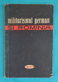 Constantin Nicolae &ndash; Militarismul german si Romania -, 1963
