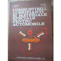 Combustibili,lubrifianti Si Materiale Speciale Pentru Automob - D.marincas ,527308