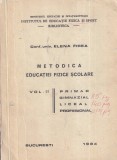 Elena Firea - Metodica educatiei fizice scolare. Primar. Gimnazial. Liceal.