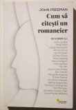 John Freeman - Cum să citești un romancier (de vorbă cu: John Updike ș.a.)
