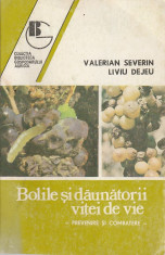 VALERIAN SEVERIN, LIVIU DEJEU - BOLILE SI DAUNATORII VITEI DE VIE foto