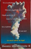 Dosare Ultrasecrete Vol. II: Miruna Munteanu, Vladimir Alexe - Carte Istorie, Antichitati