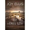 &Ouml;t v&eacute;res sz&iacute;v - Joy Ellis
