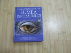 ENCICLOPEDIE ILUSTRATA - LUMEA DINOZAURILOR foto