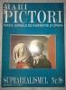 Colectia Mari Pictori - Viata, sursele de inspiratie si opera&nbsp;nr. 98 * Suprarealismul