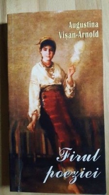 Firul poeziei- Augustina Visan-Arnold foto