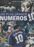 Raphael Raymond - Les plus grands numeros 10 - Cei mai mari numarul 10 / fotbal