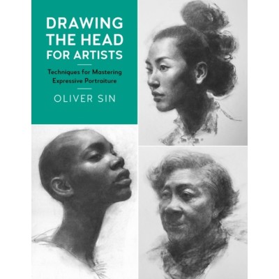 Drawing the Head for Artists: Techniques for Mastering Expressive Portraiture foto