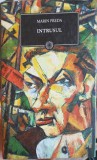 Intrusul - Marin Preda, Curtea Veche Publishing, 2011, Roman, 330 pagini, Coperta Cartonata