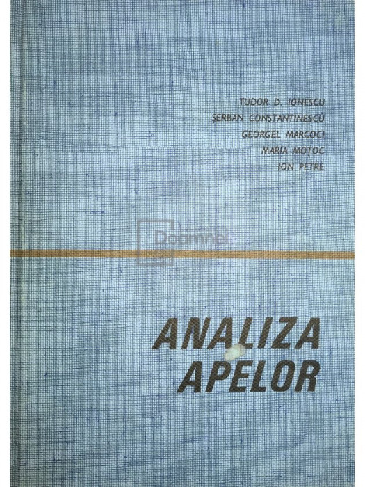 Tudor D. Ionescu - Analiza apelor (naturale, potabile, industriale, reziduale) (editia 1968)