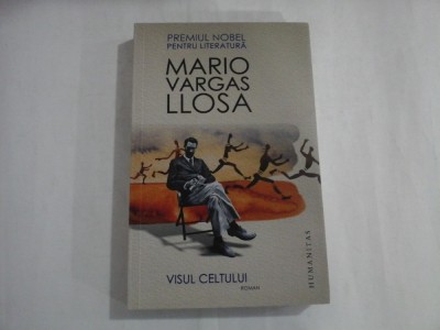 MARIO VARGAS LLOSA - VISUL CELTULUI foto