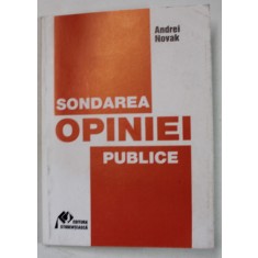 SONDAREA OPINIEI PUBLICE de ANDREI NOVAK , 1996 , DEDICATIE *