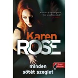 Minden s&ouml;t&eacute;t szeglet (Cincinnati 3.) - Karen Rose