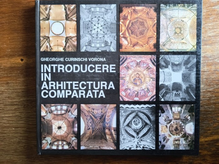 Introducere in arhitectura comparata - Gheorghe Curinschi Vorona / R7P1F