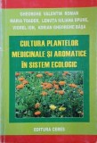 Cultura plantelor medicinale si aromatice in sistem ecologic - Gheorghe Valentin Roman, Maria Toader (cateva sublinieri)