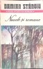 Nuvele si Romane, Damian Stanoiu, Editie Ion Nistor, Cartea Romaneasca 1986, Calugari si Ispite, Pocainta Staretului, 624 pagini
