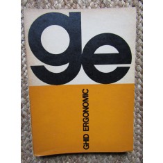 GHID ERGONOMIC-EL. POPESCU, M. MIREA, GH. IOSIF, P. ENE, G. CRISTIAN