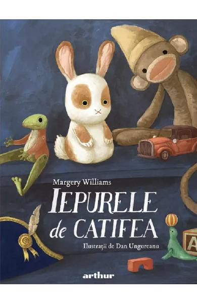 Iepurele De Catifea, Margery Williams - Editura Art